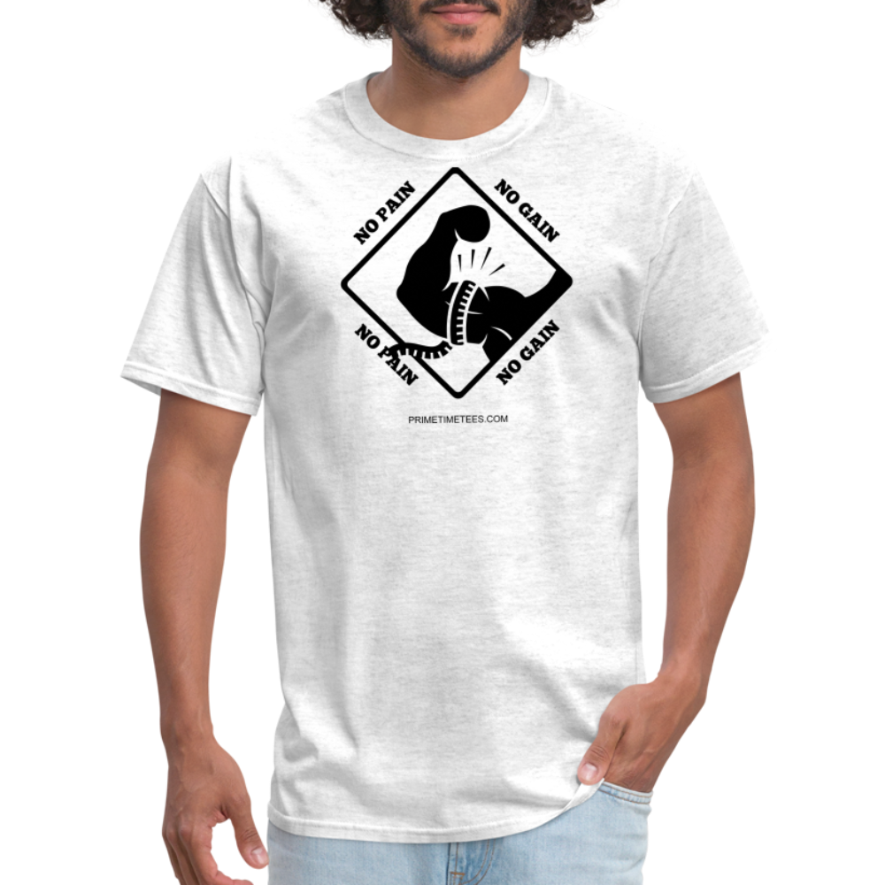 NO PAIN NO GAIN Unisex Classic T-Shirt - light heather gray