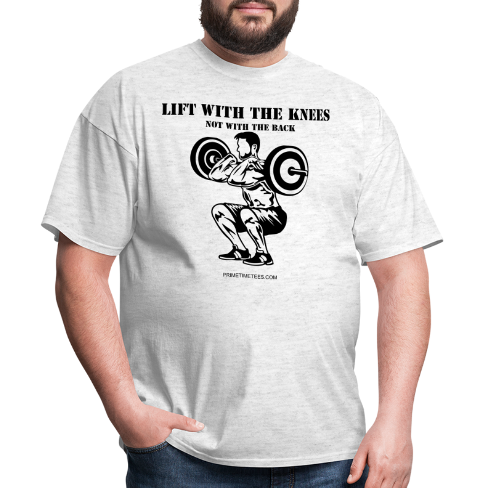 LIFT WITH THE KNEES Unisex Classic T-Shirt - light heather gray