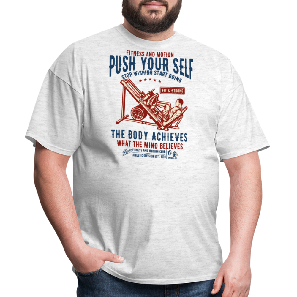 Push Your Self Unisex Classic T-Shirt - light heather gray