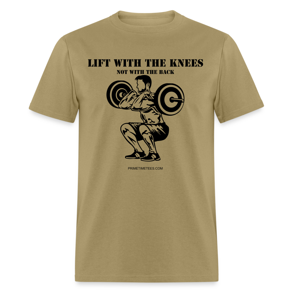 LIFT WITH THE KNEES Unisex Classic T-Shirt - khaki