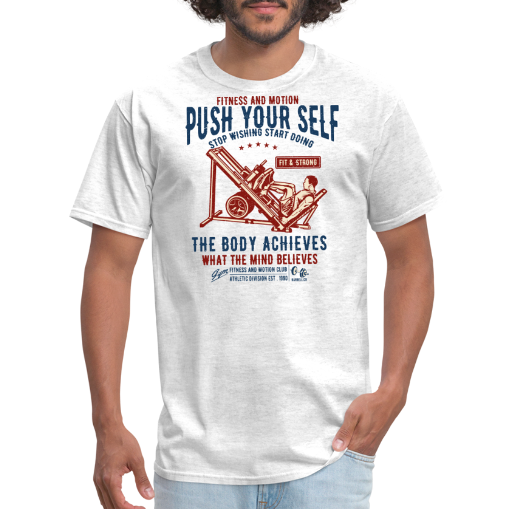 Push Your Self Unisex Classic T-Shirt - light heather gray