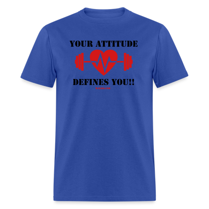 ATTITUDE DEFINES YOU Unisex Classic T-Shirt - royal blue