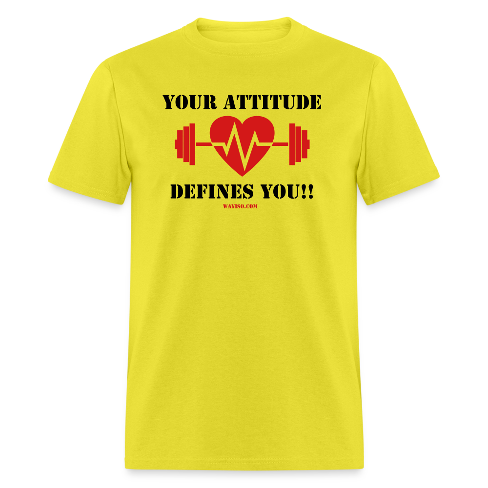 ATTITUDE DEFINES YOU Unisex Classic T-Shirt - yellow
