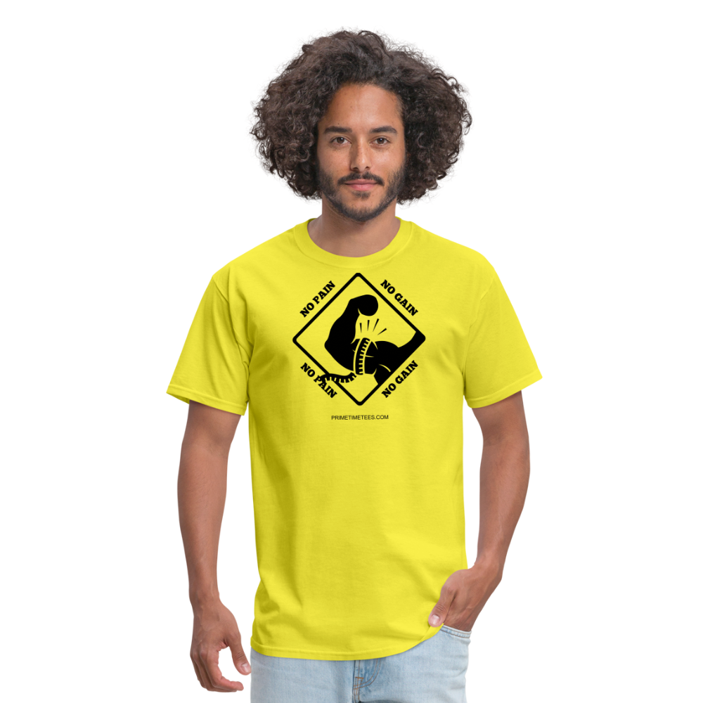 NO PAIN NO GAIN Unisex Classic T-Shirt - yellow