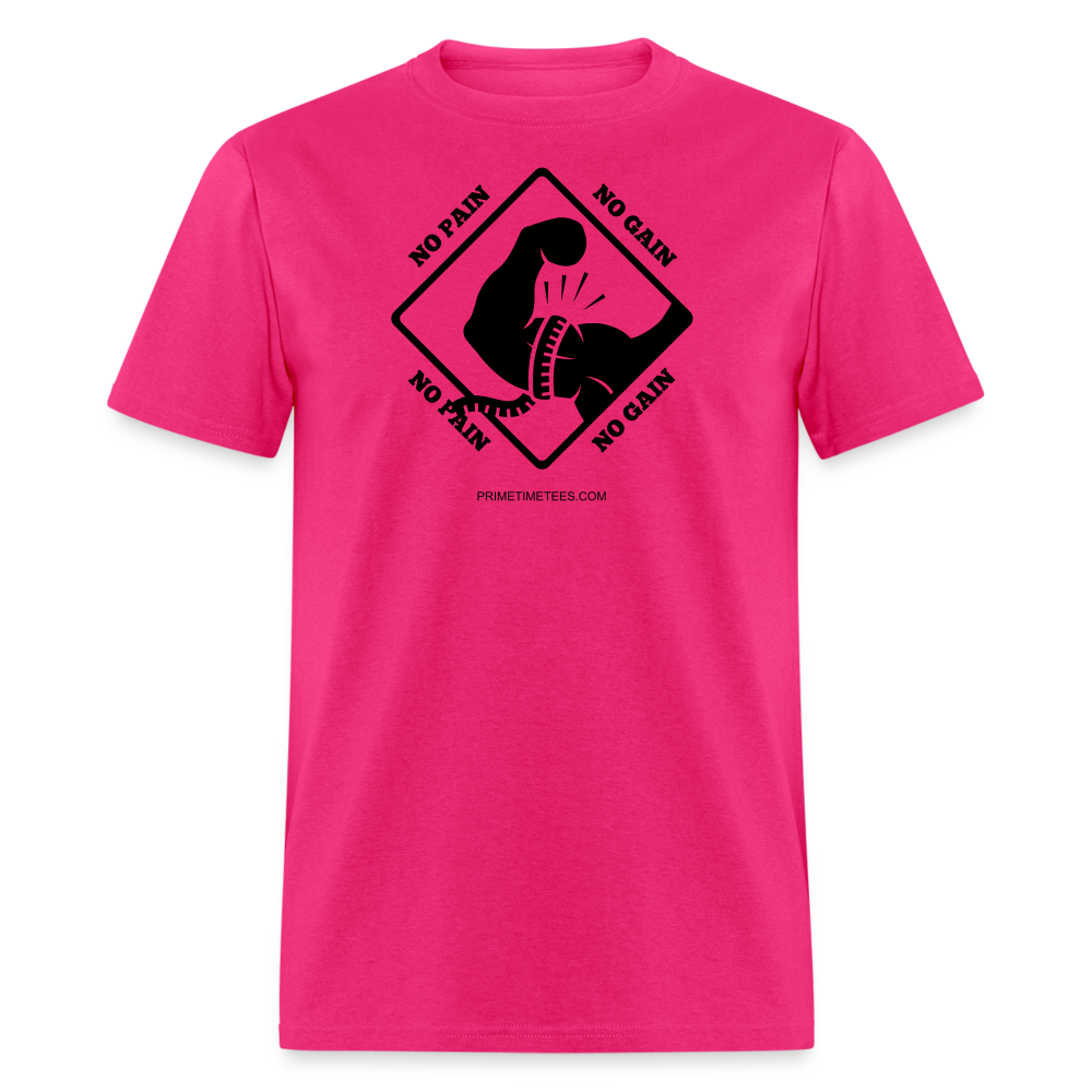 NO PAIN NO GAIN Unisex Classic T-Shirt - fuchsia