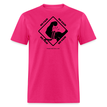 NO PAIN NO GAIN Unisex Classic T-Shirt - fuchsia