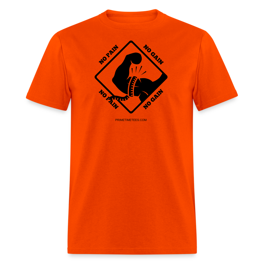 NO PAIN NO GAIN Unisex Classic T-Shirt - orange