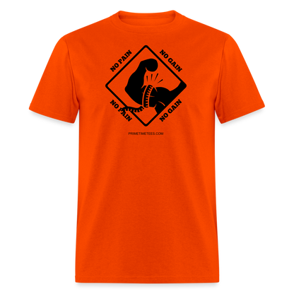 NO PAIN NO GAIN Unisex Classic T-Shirt - orange