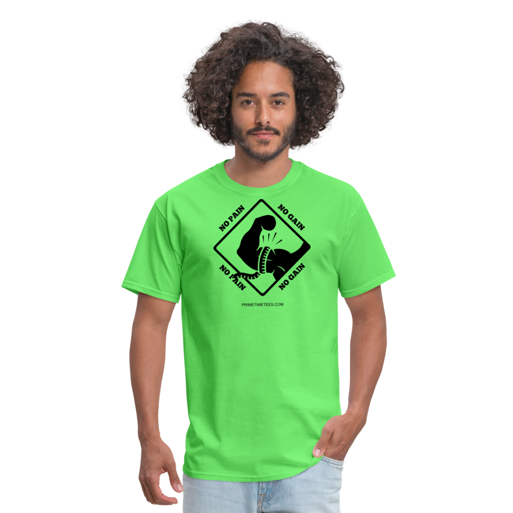 NO PAIN NO GAIN Unisex Classic T-Shirt - kiwi