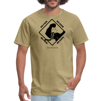 NO PAIN NO GAIN Unisex Classic T-Shirt - khaki