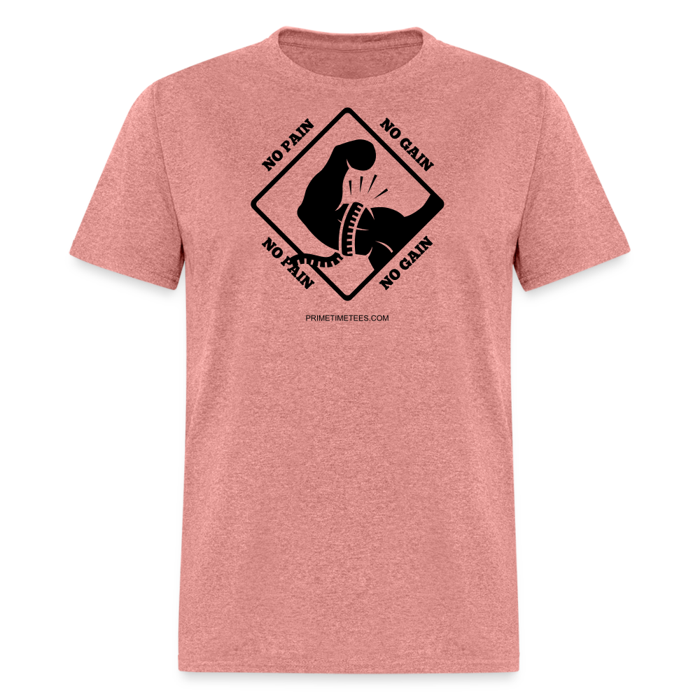 NO PAIN NO GAIN Unisex Classic T-Shirt - heather mauve