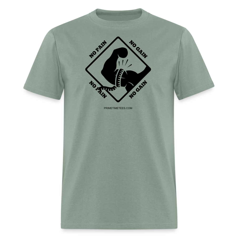 NO PAIN NO GAIN Unisex Classic T-Shirt - sage