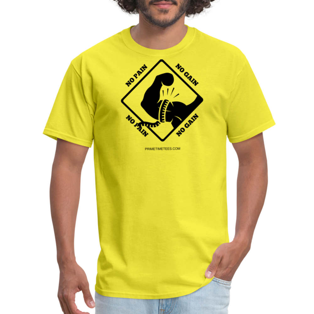 NO PAIN NO GAIN Unisex Classic T-Shirt - yellow