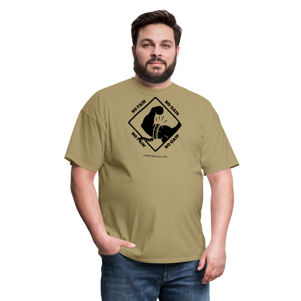 NO PAIN NO GAIN Unisex Classic T-Shirt - khaki