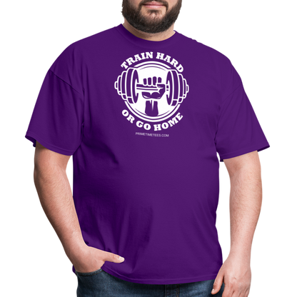 TRAIN HARD OR GO HOME Unisex Classic T-Shirt - purple