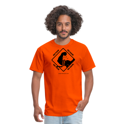 NO PAIN NO GAIN Unisex Classic T-Shirt - orange